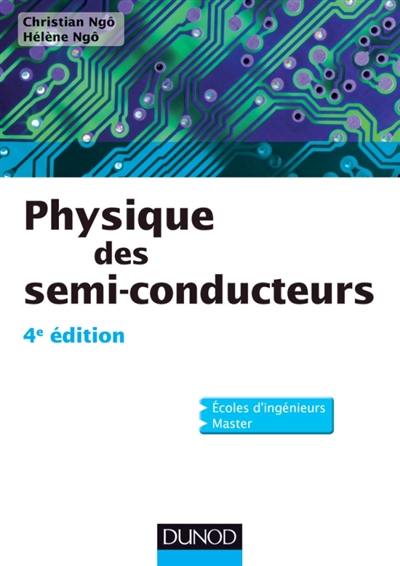 Physique des semi-conducteurs : cours et exercices corrigés : écoles d'ingénieurs, master