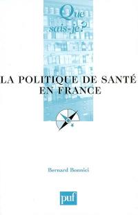 La politique de santé en France