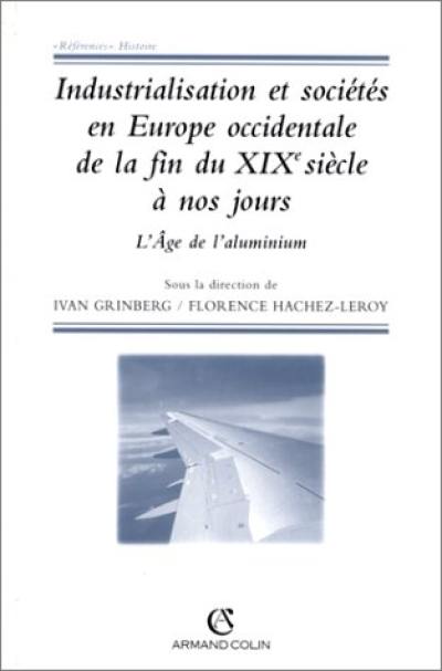 Industrialisation et société : le cas de l'aluminium