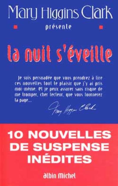 La nuit s'éveille : 10 nouvelles de suspense inédites