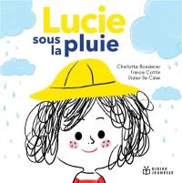 Lucie sous la pluie