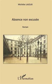 Absence non excusée : sotie