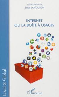 Internet ou La boîte à usages