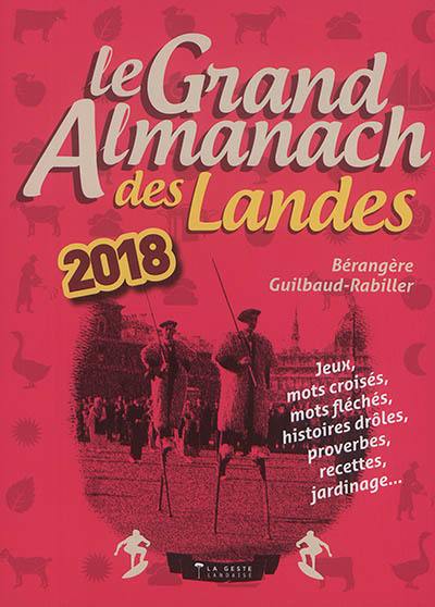 Le grand almanach des Landes 2018