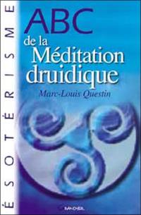 ABC de la méditation druidique