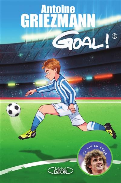 Goal !. Vol. 5. Le tout pour le tout