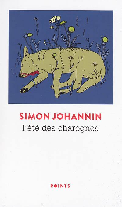 L'été des charognes