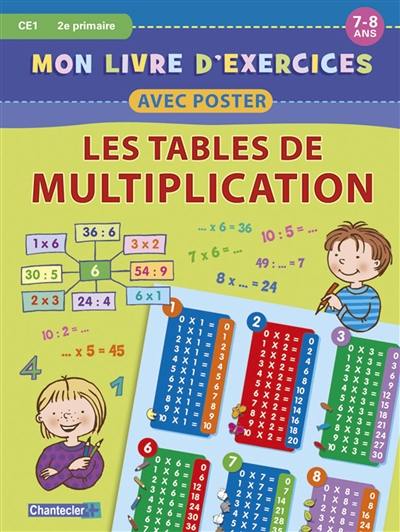 Les tables de multiplication 7-8 ans, CE1, 2e primaire