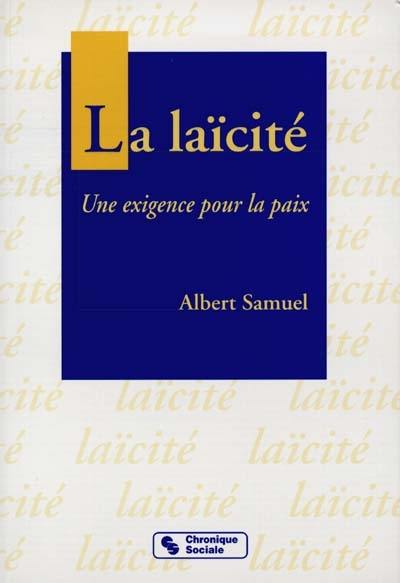 La laïcité : une exigence pour la paix