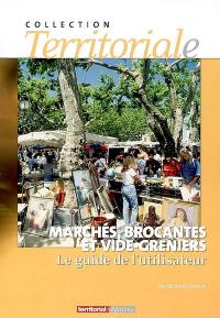 Marchés, brocantes et vide-greniers : le guide de l'utilisateur