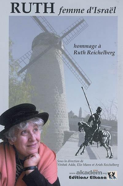 Ruth, femme d'Israël : un hommage à Ruth Reichelberg