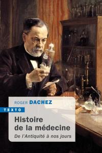 Histoire de la médecine : de l'Antiquité à nos jours