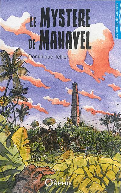 Le mystère de Mahavel