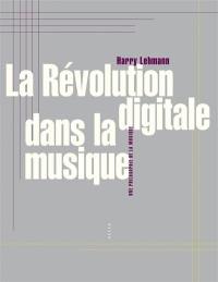 La révolution digitale dans la musique : une philosophie de la musique