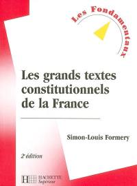 Les grands textes constitutionnels de la France