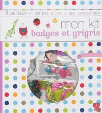 Mon kit badges et grigris