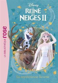 La reine des neiges II. Vol. 11. La mystérieuse licorne