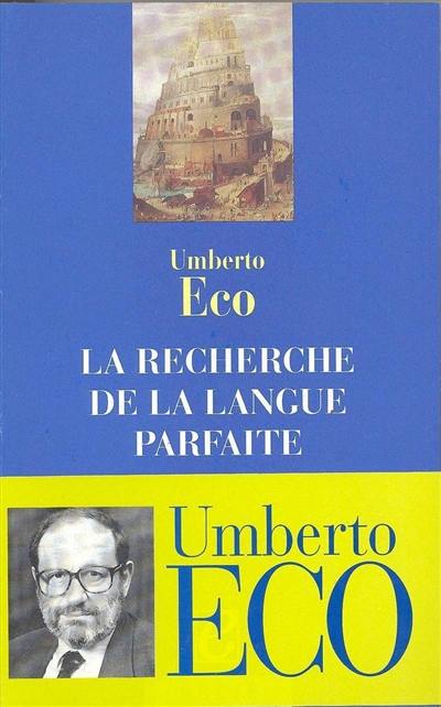 La Recherche de la langue parfaite dans la culture européenne