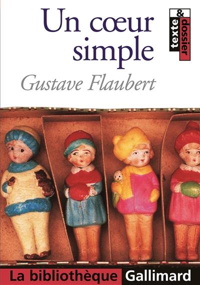 Un coeur simple. L'affaire Lemoine par Gustave Flaubert