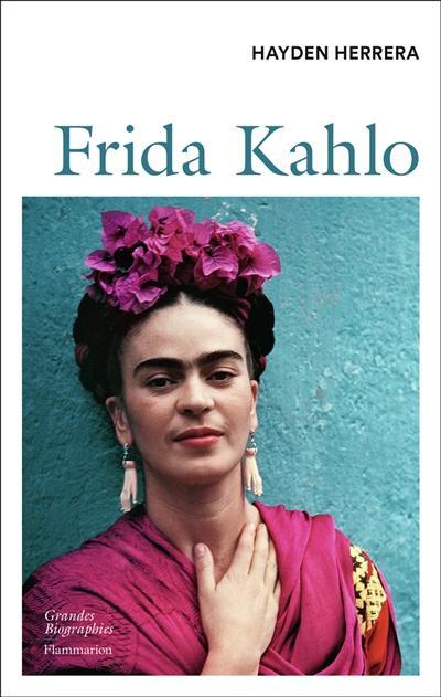 Frida : biographie de Frida Kahlo