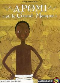 Apomi et le grand masque