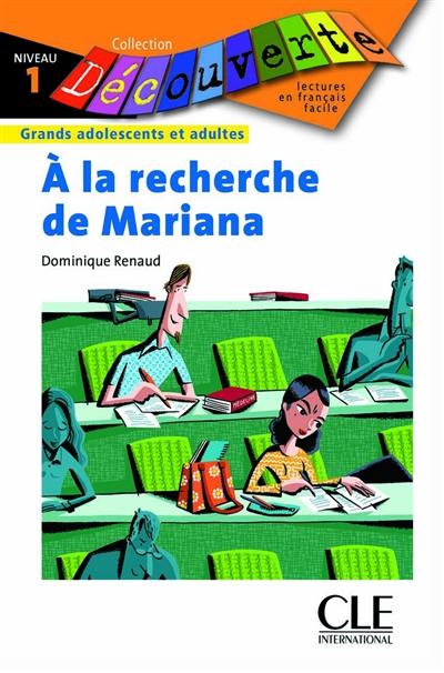 A la recherche de Mariana : découverte 1