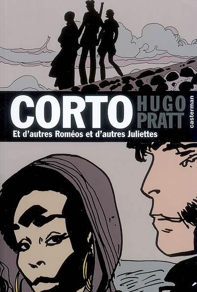 Corto. Vol. 22. Et d'autres Roméos et d'autres Juliettes