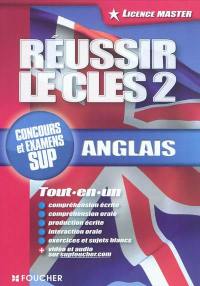 Réussir le CLES 2, anglais, licence-master : tout-en-un