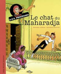 SOS princesses. Vol. 1. Le chat du maharadja