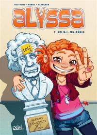 Alyssa. Vol. 1. Un Q.I. de génie