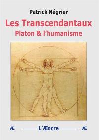 Les transcendantaux : Platon & l'humanisme