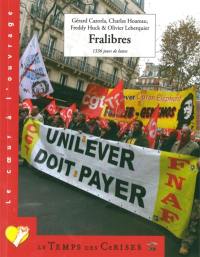 Fralibres : 1.336 jours de luttes