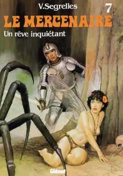 Le Mercenaire. Vol. 7. Un rêve inquiétant