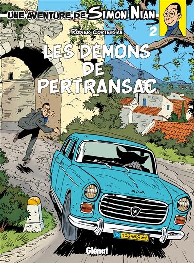 Une aventure de Simon Nian. Vol. 2. Les démons de Pertransac