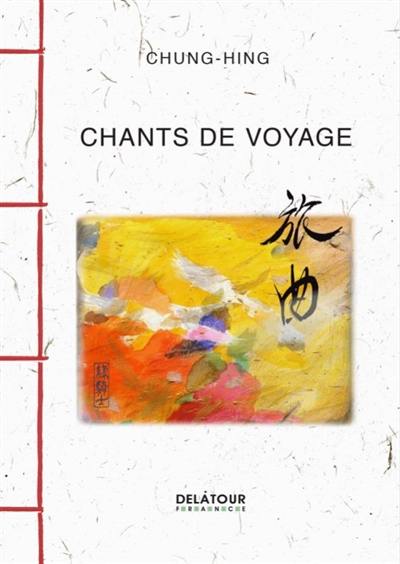 Chants de voyage