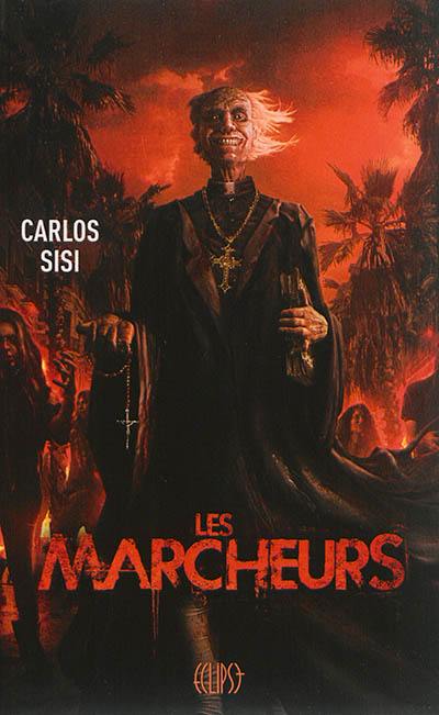 Les marcheurs. Vol. 1