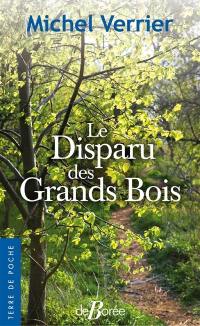 Le disparu des grands bois