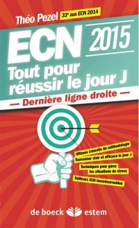 ECN 2015 : tout pour réussir le jour J