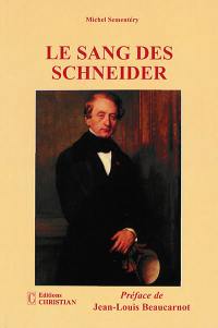 Le sang des Schneider