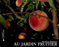 Au jardin fruitier