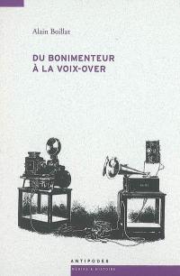 Du bonimenteur à la voix-over : voix-attraction et voix-narration au cinéma