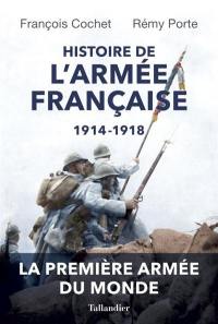 Histoire de l'armée française, 1914-1918 : évolutions et adaptations des hommes, des matériels et des doctrines