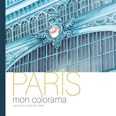 Paris : mon colorama