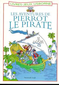 Les aventures de Pierrot le pirate