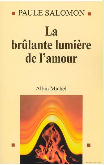 La brûlante lumière de l'amour