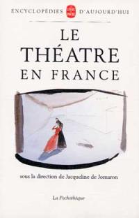 Le Théâtre en France : du Moyen Age à nos jours