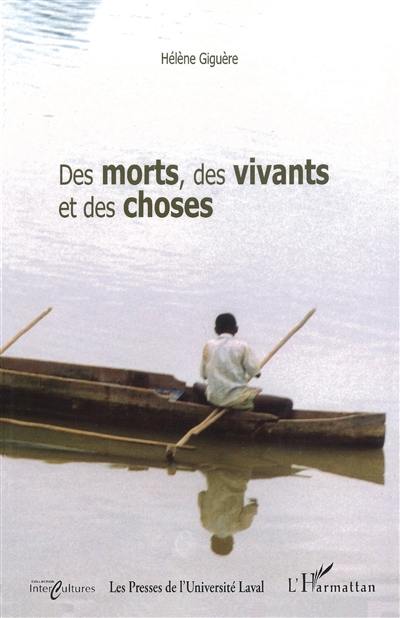 Des morts, des vivants et des choses : ethnographie d'un village de pêcheurs au nord de Madagascar