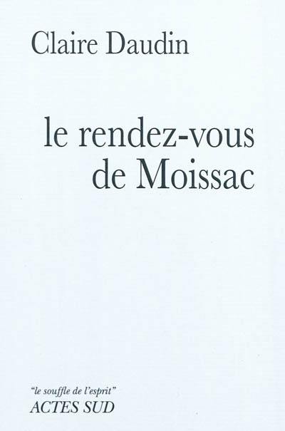 Le rendez-vous de Moissac