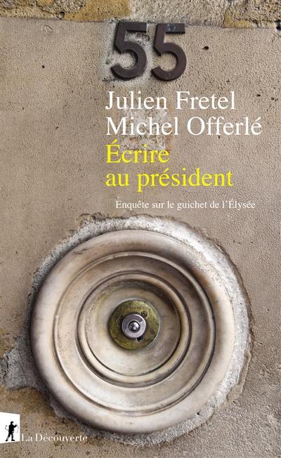 Ecrire au président : enquête sur le guichet de l'Elysée