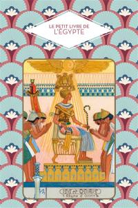 Le petit livre de l'Egypte